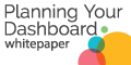 Planning Your Dashboard Whitepaper
