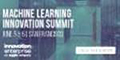 Machine Learning Innovation Summit